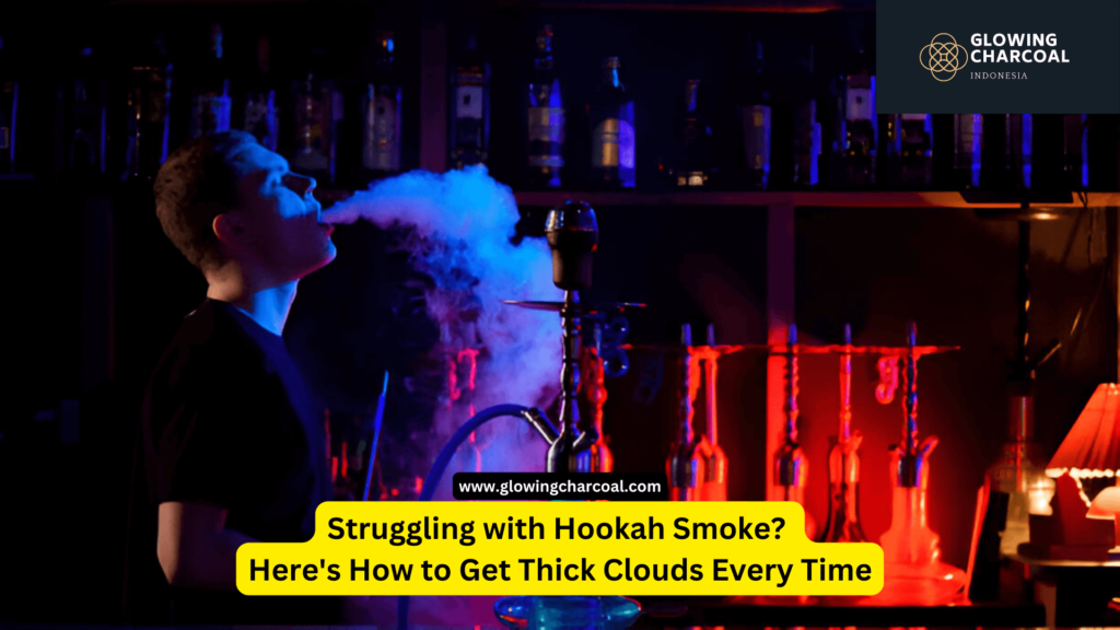 Struggling to get thick clouds from your hookah? Discover expert tips on how to improve smoke production, from using premium coconut charcoal to mastering heat management and proper bowl packing. Elevate your smoking experience with these proven techniques.