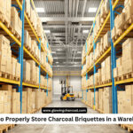 How to Properly Store Charcoal Briquettes in a Warehouse