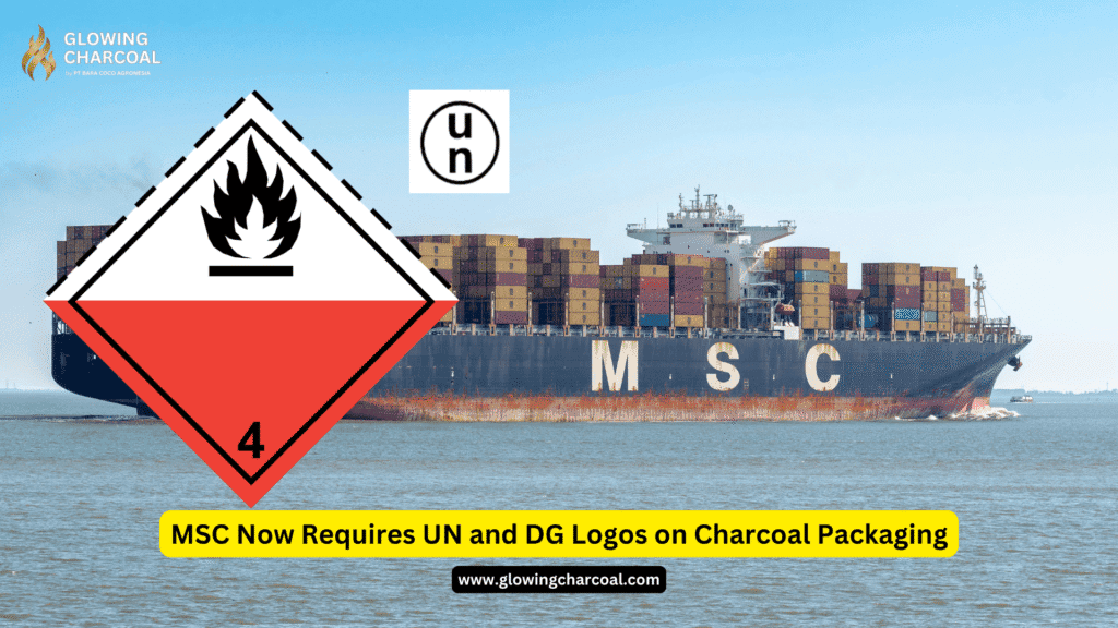 MSC Now Requires UN and DG Logos on Charcoal Packaging
